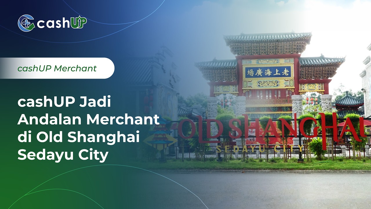 cashUP Becomes the Go-To Payment Solution for Merchants at Old Shanghai